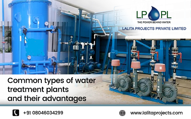Common types of water treatment plants and their advantages